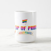 SIP OF PRIDE, ACCEPTANCE LGBTQ+ 15OZ. CERAMIC MUG KOFFIEMOK (Center)