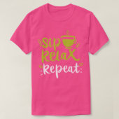 Sip Relax Herhaal Matcha Thee Gift 2 T-shirt (Design voorkant)