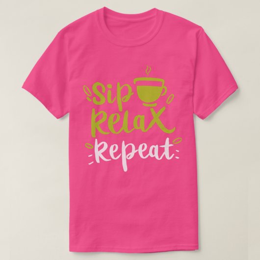 Sip Relax Herhaal Matcha Thee Gift 2 T-shirt (Design voorkant)