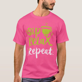 Sip Relax Herhaal Matcha Thee Gift 2 T-shirt