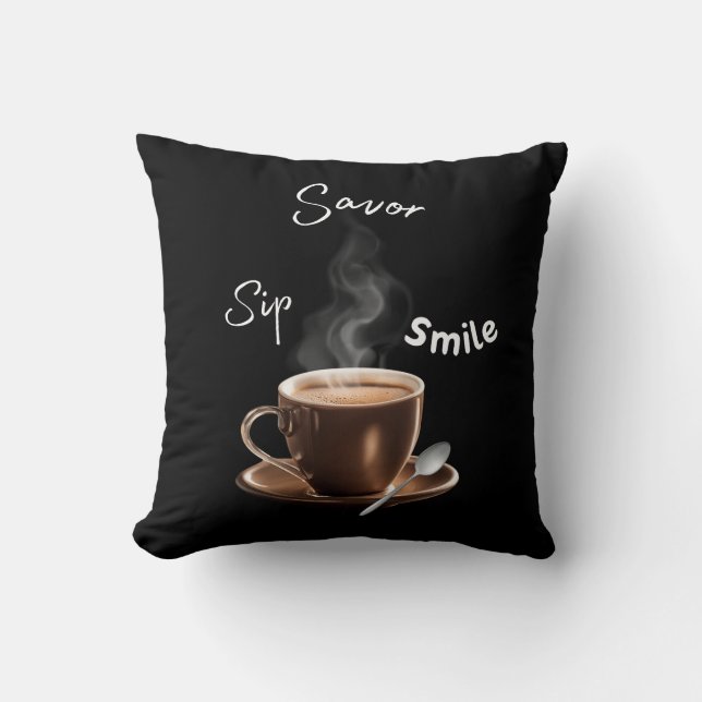 Sip Savor Smile Kussen (Voorkant)