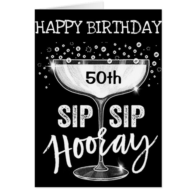 **SIP SIP HOORAY 50th BIRTHDAY AWAY** ADULT CARD (Voorkant)
