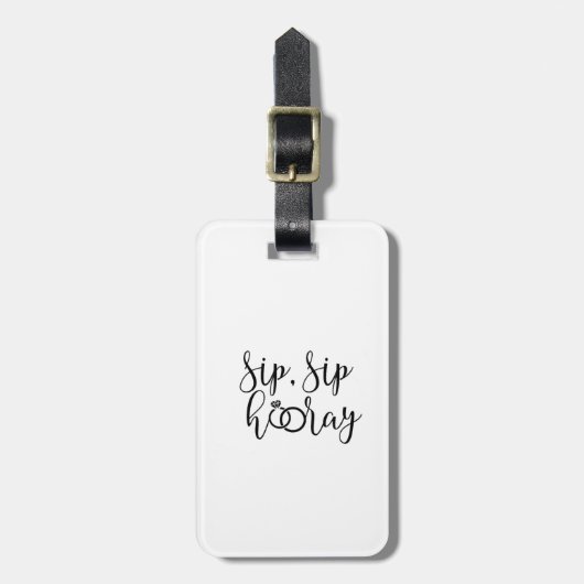 Sip Sip Hooray Bachelorette Party Bagagelabel (Voorkant verticaal)