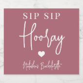 Sip Sip Hooray Bachelorette Party Favor Sparkling Wijnetiket (Enkel label)