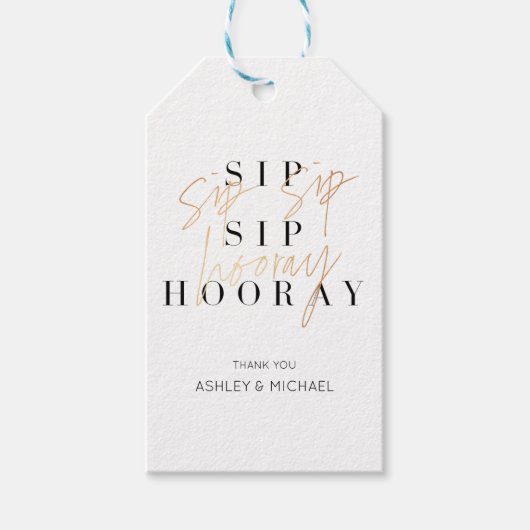 Sip Sip Hooray Black White Gold Engagement Party Cadeaulabel (Voorkant)