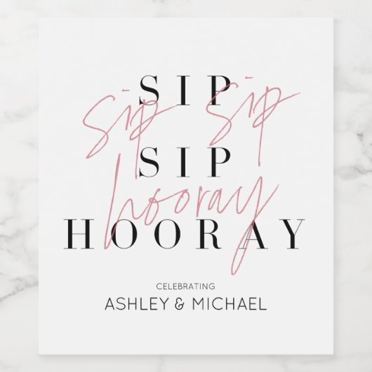 Sip Sip Hooray Black & White Verloving of Shower Wijn Etiket (Enkel label)