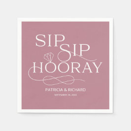 Sip Sip Hooray Engagement Party Dusty Pink Servet