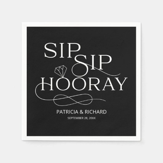 Sip Sip Hooray Engagement Party - zwart Servet (Voorkant)