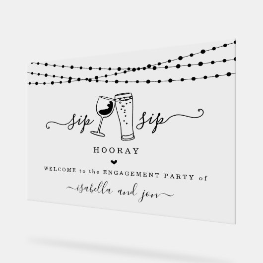 Sip Sip Hooray Fun Welcome Sign Acryl Bord (Hoek)