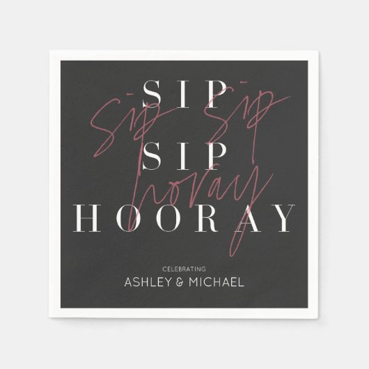 Sip Sip Hooray Modern Black Celebration Party Servet (Voorkant)