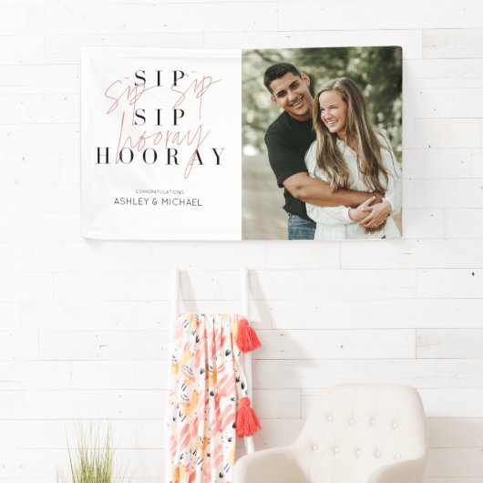 Sip Sip Hooray Modern Typography Engagement Party Spandoek (Insitu)
