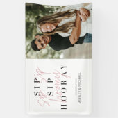 Sip Sip Hooray Modern Typography Engagement Party Spandoek (Verticaal)