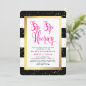 Sip Sip Hooray Zwart Wit en Goud Vrijgezellenfeest Kaart (Staand voorkant)