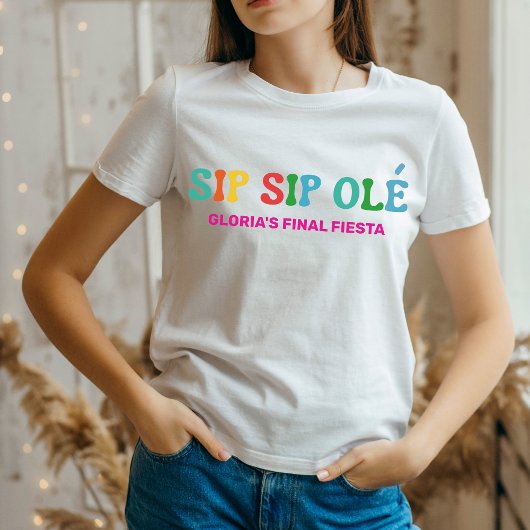 Sip Sip Ole Bachelorette Einde Feestje T-shirt