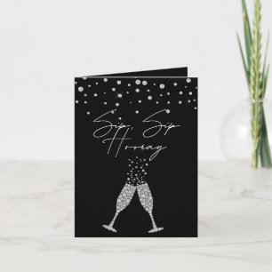 Sip Sip Sip Hooray Black & White Birthday Quote Fo