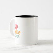 Sip, Smile, Herhaal - Twee-Tone Mok 11 oz (Voorkant links)