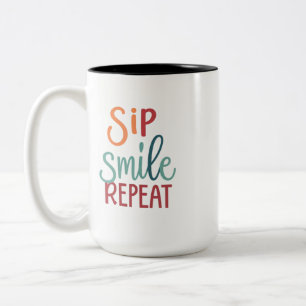 Sip, Smile, Repeat – Twee-tone Mok 15 oz