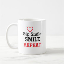Sip, Smile, Smile & Repeat / Gepersonaliseerd / Gi