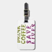 Sip, Snap Herhaal Achtervolging Cafeïne Selfies on Bagagelabel (Voorkant verticaal)