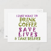 Sip, Snap Herhaal Achtervolging Cafeïne Selfies on Briefkaart (Voorkant / Achterkant)