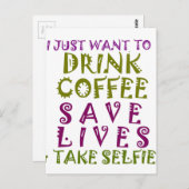 Sip, Snap Herhaal Achtervolging Cafeïne Selfies on Briefkaart (Voorkant / Achterkant)