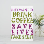 Sip, Snap Herhaal Achtervolging Cafeïne Selfies on Briefpapier (Staand voorkant)