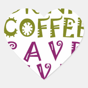 Sip, Snap Herhaal Achtervolging Cafeïne Selfies on Hart Sticker