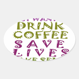 Sip, Snap Herhaal Achtervolging Cafeïne Selfies on Ovale Sticker
