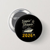 Sipn’ & Shipn’ Into 2026 Cruise Party, Happy N Ronde Button 5,7 Cm (Voorkant /achterkant)
