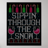 Sipn' Through The Snow Red Wine Ugly Christmas Swe Poster (Voorkant)
