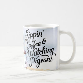 Sippin’ Coffee & Watching Pigeons Mok