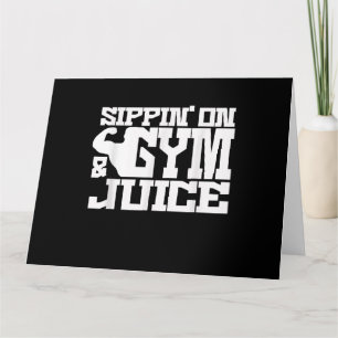 Sippin on Gym-Juice - Mannen Shirten voor werkende Kaart