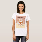 Sippin' on Spice Coffee Art T-shirt (Voorkant volledig)