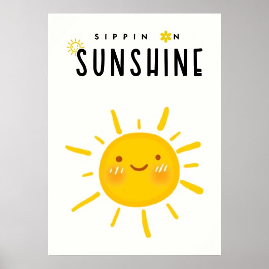 Sippin' on sunshine poster (Voorkant)