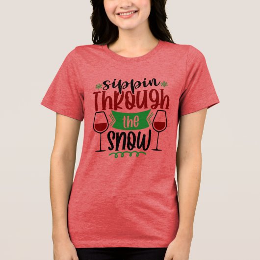 Sippin' Through The Snow Christmas Tri-Blend Shirt (Voorkant)
