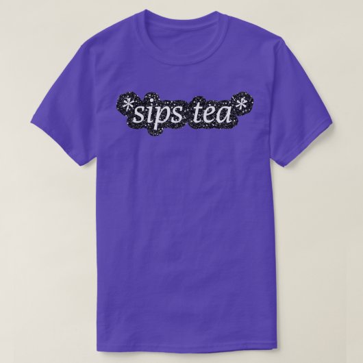 Sips Tea Black Glitter T-shirt (Design voorkant)