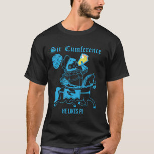 Sir Cumference... T-shirt