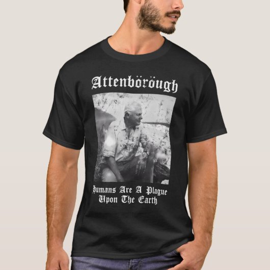 Sir David NBSP Attenborough Mensen zijn een plaag T-shirt (Voorkant)