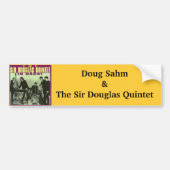 Sir Douglas Quintet Bumpersticker (Voorkant)