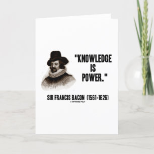 Sir Francis Bacon Knowledge Is Power Quote Kaart