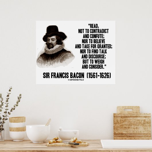 Sir Francis Bacon leest naar Weigh en overweegt Poster (Keuken)