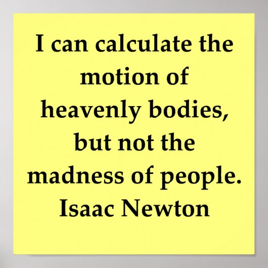 sir isaac newton quote poster (Voorkant)