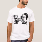 Sir John, hè? T-shirt (Voorkant)