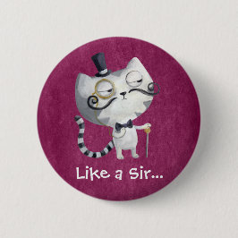 Sir Kitty Cat met Mustaches Ronde Button 5,7 Cm