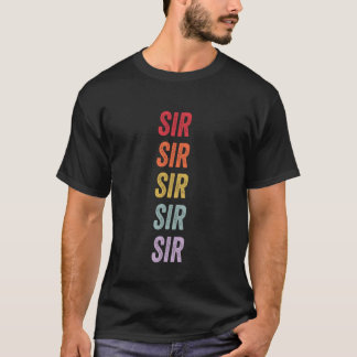 Sir T-shirt