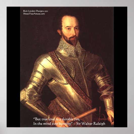 Sir Walter Raleigh "True Love" Kunstposters Poster (Voorkant)