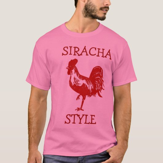 Siracha Style T-shirt (Voorkant)