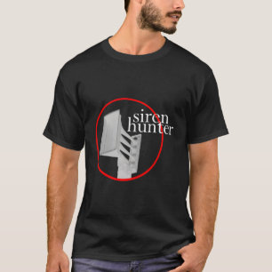 Siren Hunter Tornado Siren T-shirt