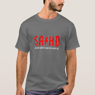 SISϟD: Voor degenen die op het punt staan om papa  T-shirt