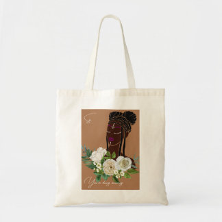 "Sis, je doet een geweldige melanine aanmoediging Tote Bag